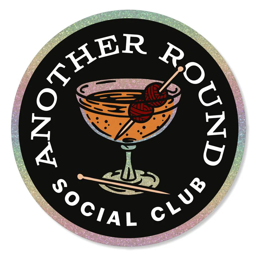 Another Round Sticker