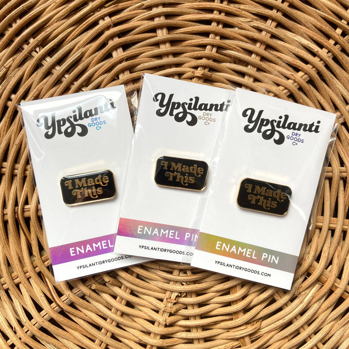 I Made This Enamel Pin- Black