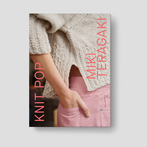 knit pop★miki teragaki Knit Pop: Designs for the Modern Maker – Starlight Knitting Society
